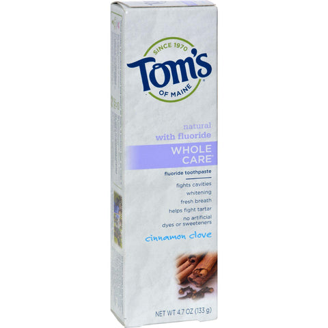 Tom's Of Maine Whole Care Toothpaste Cinnamon Clove - 4.7 Oz - Case Of 6